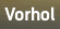 vorhol